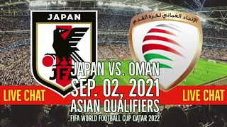 🔴【LIVE CHAT] カタールW杯アジア予選⚽️サッカー日本代表🇯🇵vsオマーン代表🇴🇲 2021年9月2日 吹田スタジアム Japan vs Oman
